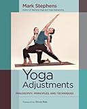Image de Yoga Adjustments: Philosophy, Principles, and Techniques