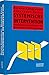 Systemische Intervention: Architekturen und Designs für Berater und Veränderungsmanager (Systemisches Management) by Roswita Königswieser, Alexander Exner