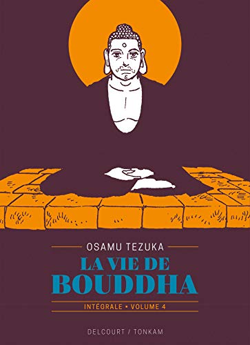La Vie de Bouddha — Tome 4