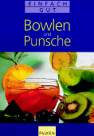 Preisvergleich Produktbild Bowlen und Punsche