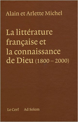Download Coffret La littérature française et la connaissance de Dieu (1800-2000) en 3 volumes Download Coffret La littérature française et la connaissance de Dieu (1800-2000) en 3 volumes