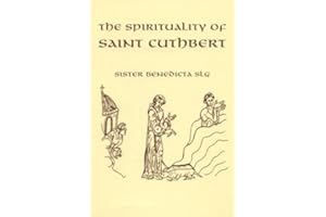 The Spirituality of Saint Cuthbert