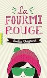 La fourmi rouge
