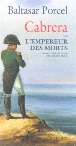 Cabrera ou l'Empereur des morts Cabrera ou l'Empereur des morts