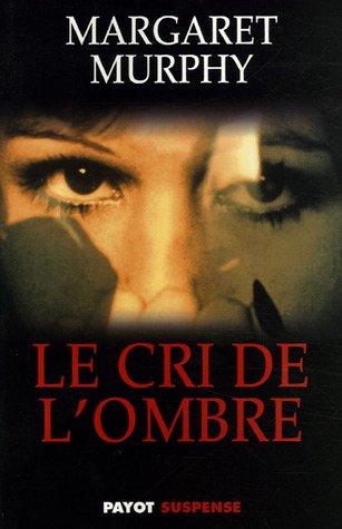 couverture de : Le cri de l'ombre