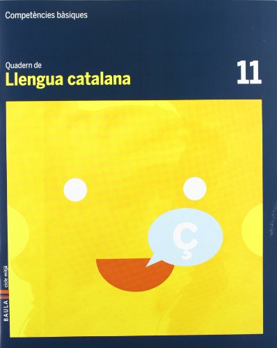 Quadern Llengua catalana 11 cicle mitjà Competències bàsiques