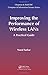 Produktbild Improving the Performance of Wireless LANs (Open Access): A Practical Guide (Chapman & Hall/CRC Computer and Information Science)
