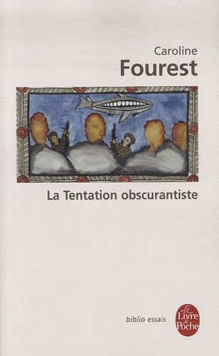 La Tentation obscurantiste La Tentation obscurantiste