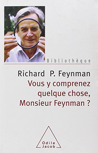 Télécharger Vous y comprenez quelque chose, Monsieur Feynman ? Livre PDF Gratuit
