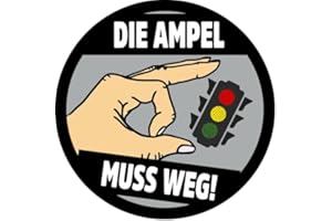 ‎SAMMYS SHIRT STORE Sammys Shirt Store Die Ampel muss Weg Rotgrün Gelb Aufkleber 4,5 cm