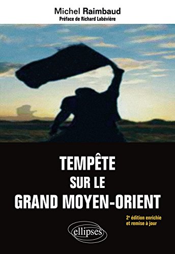 Tempête Sur le Grand Moyen-Orient gratuit Tempête Sur le Grand Moyen-Orient gratuit