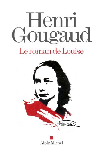 Le roman de Louise Le roman de Louise