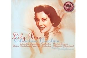 Masterworks Heritage - Lily Pons (Coloratura assoluta)