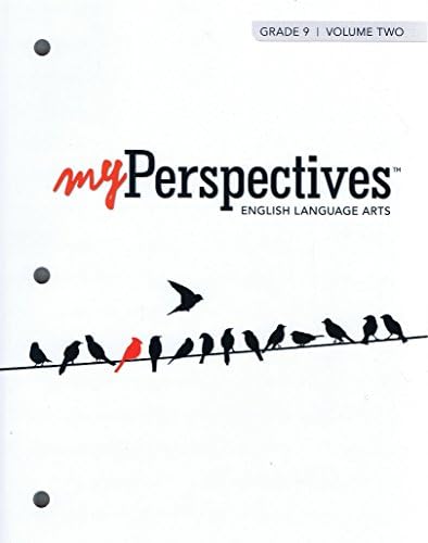 Myperspectives English Language Arts 2017 Student Edition Grade 09 Volume 2
