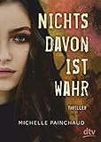 Nichts davon ist wahr: Roman by 