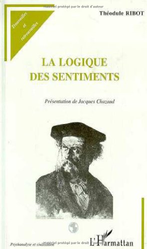 Télécharger La logique des sentiments PDF Ebook En Ligne