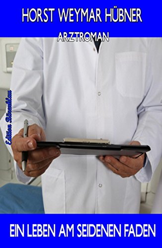Cover zum Buch Ein Leben am seidenen Faden: Dr