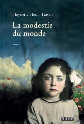couverture de : La modestie du monde