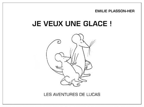 Preisvergleich Produktbild JE VEUX UNE GLACE !