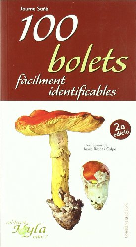 Download 100 Bolets Facilment Identificables (Hyla) Download 100 Bolets Facilment Identificables (Hyla)