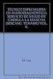Image de Técnico Especialista en Radiodiagnóstico. Servicio de Salud de Castilla-La Mancha (SESCAM). Temario Vol. II. (Colección 953)