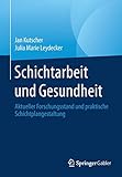 Image de Schichtarbeit und Gesundheit: Aktueller Forschungsstand und praktische Schichtplangestaltung