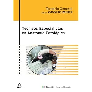 Tecnicos especialistas en anatomia patologica. temario general