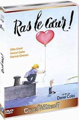 Colas,Daniel Ras le Coeur!