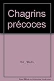 Chagrins précoces