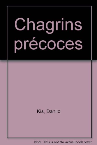 couverture de : Chagrins pr&eacute;coces