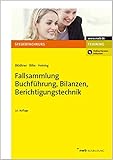 Image de Fallsammlung Buchführung, Bilanzen, Berichtigungstechnik (Steuerfachkurs) (NWB-Steuerfachkurs - Trainingsprogramm)