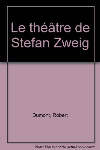 Download Le théâtre de Stefan Zweig Download Le théâtre de Stefan Zweig