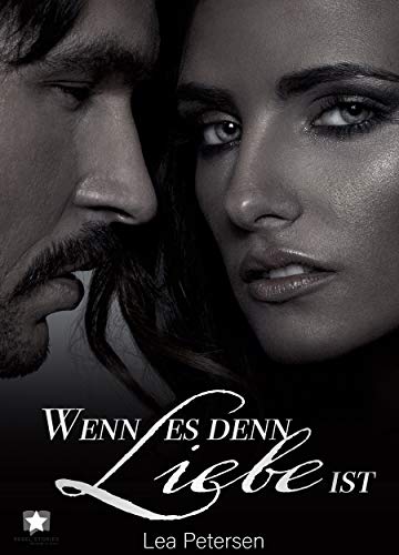 Wenn es denn Liebe ist von [Petersen, Lea]