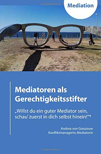 Mediatoren als Gerechtigkeitsstifter: 