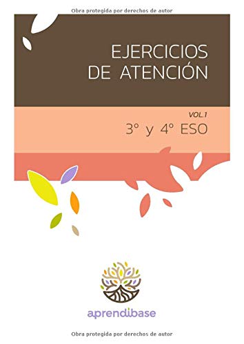 Ejercicios de Atención. 3º y 4º de ESO. Vol 1