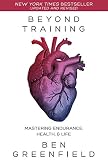 Image de Beyond Training: Mastering Endurance, Health & Life (English Edition)