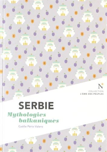 Download Serbie : Mythologie balkaniques