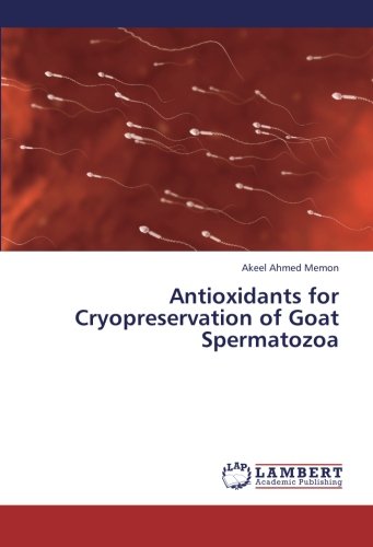 Antioxidants for Cryopreservation of Goat Spermatozoa