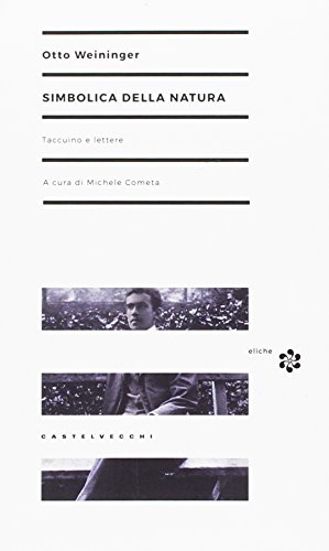 Preisvergleich Produktbild Simbolica della natura. Taccuino e lettere