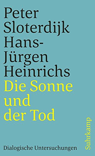 Download Die Sonne und der Tod: Dialogische Untersuchungen (suhrkamp taschenbuch) Download Die Sonne und der Tod: Dialogische Untersuchungen (suhrkamp taschenbuch)