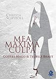 Cover zum Buch Mea maxima culpa: Gottes Magd und Teu...