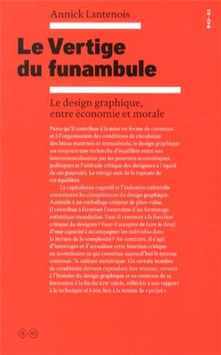 Download Le vertige du funambule : Le design graphique entre économie et morale Download Le vertige du funambule : Le design graphique entre économie et morale