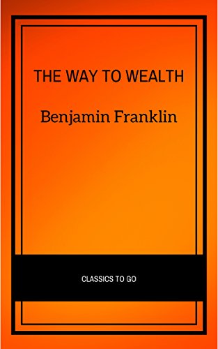 The Way To Wealth (English Edition)