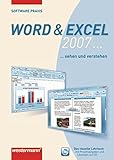 Image de Software-Praxis: Word und Excel 2007: Schülerband, 1. Auflage, 2008