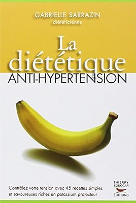 La Diététique anti-hypertension