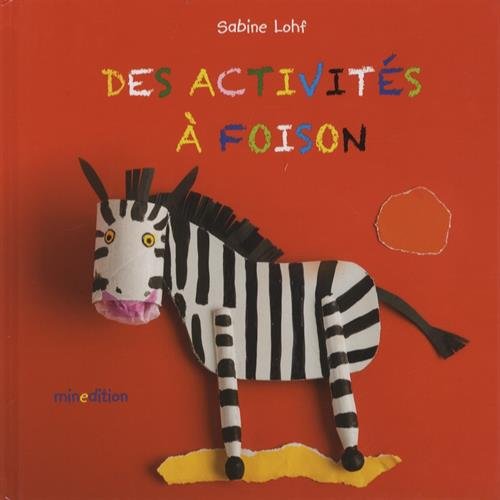 couverture de : Des activit&eacute;s &agrave; foison