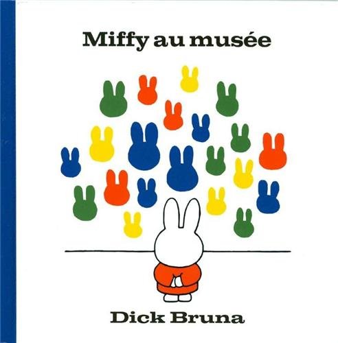 Télécharger Miffy au musée Livre eBook France