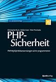 Image de PHP-Sicherheit: PHP/MySQL-Webanwendungen sicher programmieren