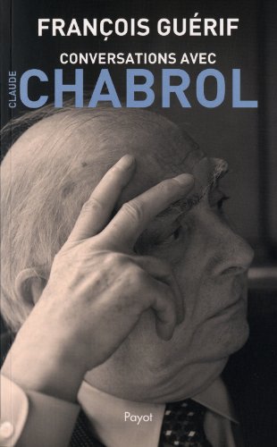 Conversations avec Claude Chabrol