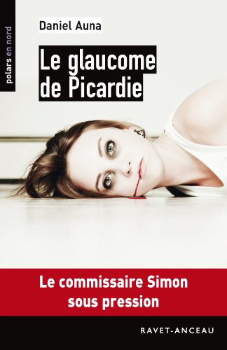 couverture de : Le glaucome de Picardie